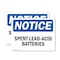 Signmission Spent Lead-Acid Batteries, 14 in W x Rectangle, Plastic OS-2PACK-NS-P-1014-L-16605 - alternate 1